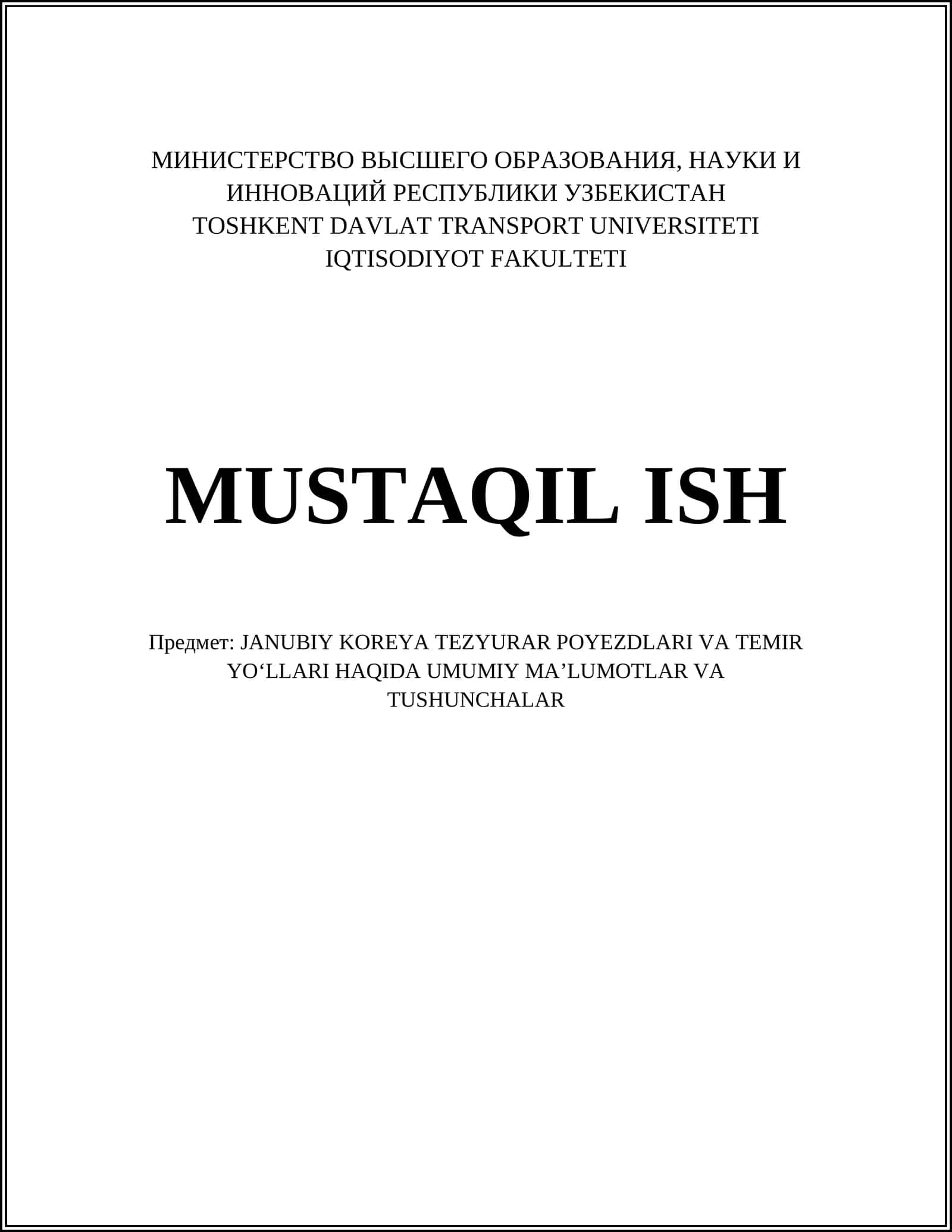 JANUBIY KOREYA TEZYURAR POYEZDLARI VA TEMIR YOʻLLARI HAQIDA UMUMIY MAʼLUMOTLAR VA TUSHUNCHALAR