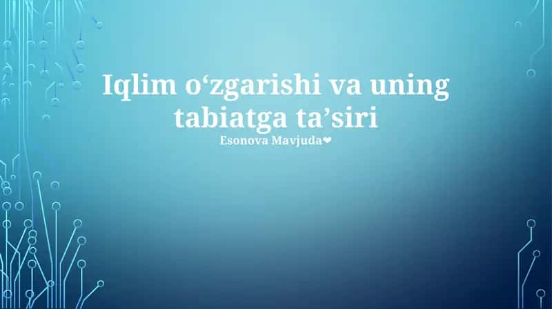 Iqlim oʻzgarishi va uning tabiatga taʼsiri