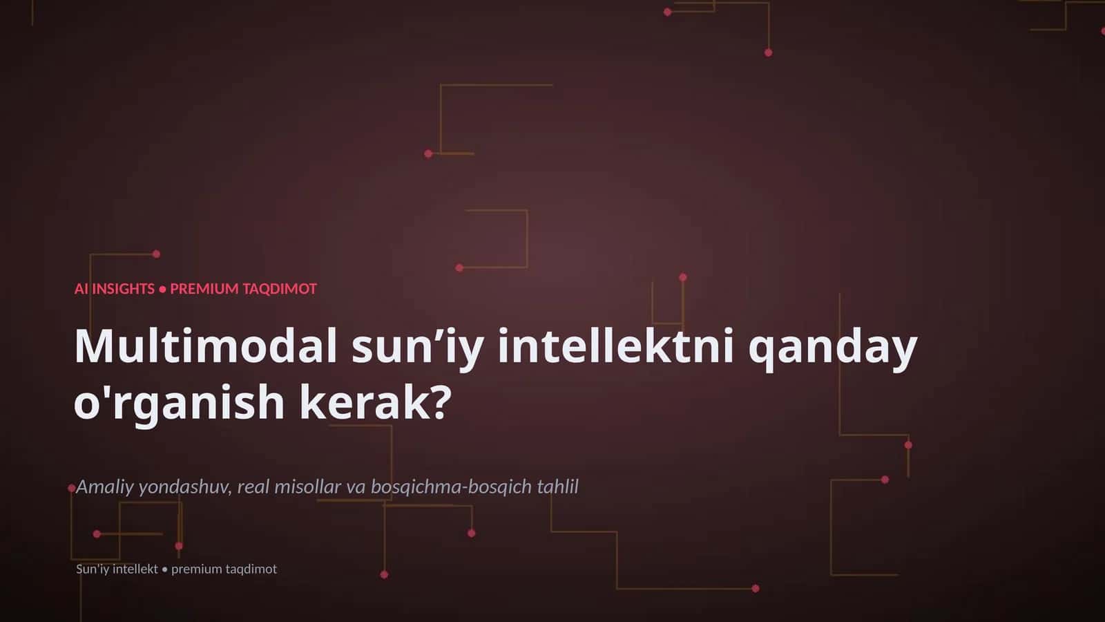 Multimodal sunʼiy intellekt bilan ishlash