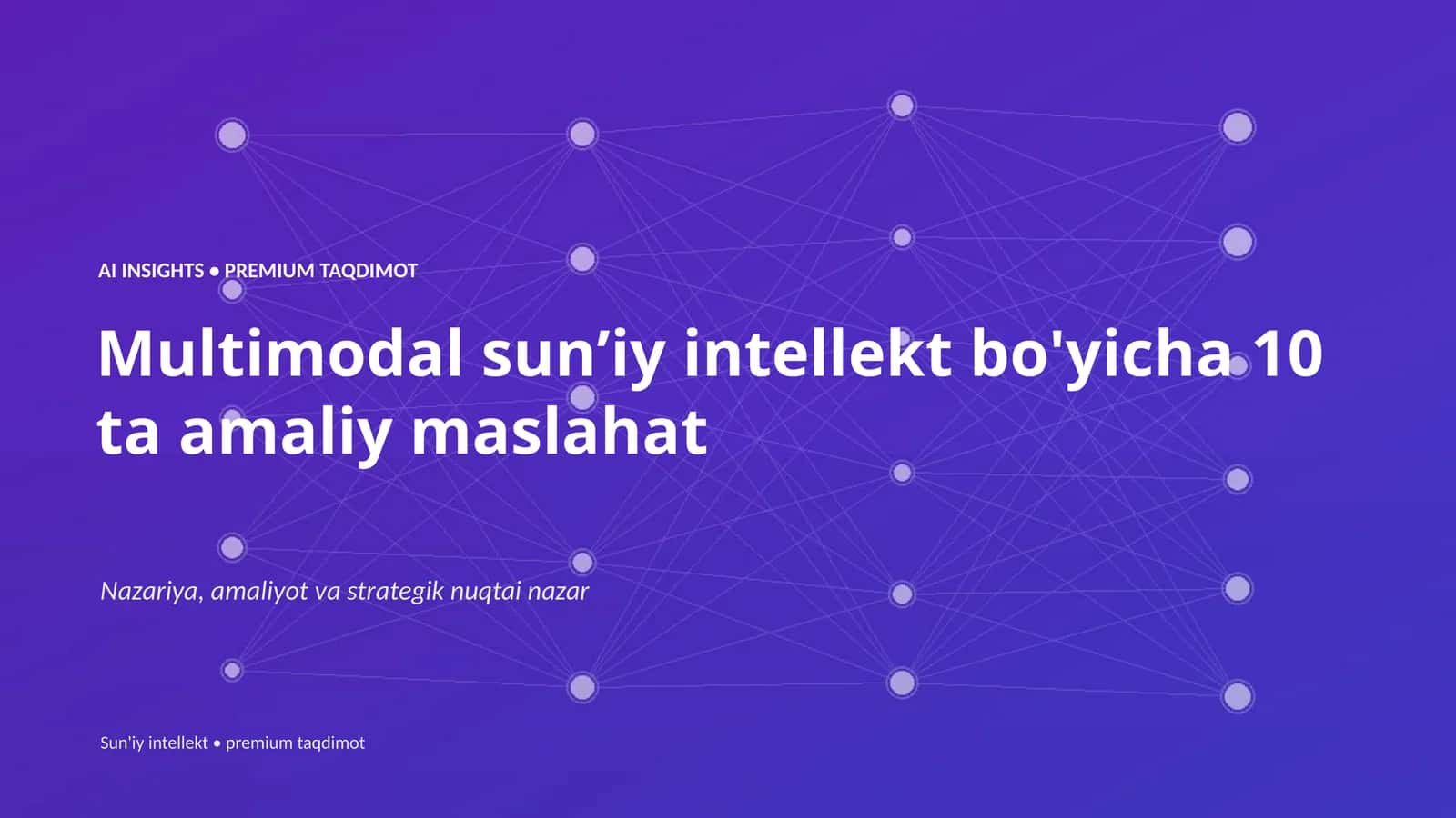 Multimodal sunʼiy intellekt bo'yicha 10 ta amaliy maslahat