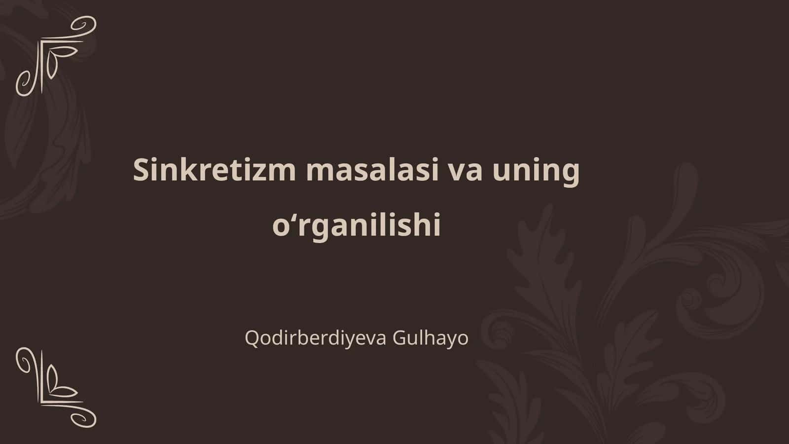 Sinkretizm masalasi va uning oʻrganilishi