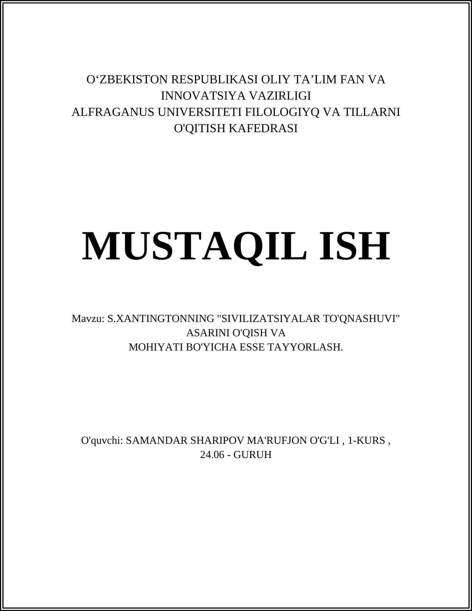 S.XANTINGTONNING "SIVILIZATSIYALAR TO'QNASHUVI" ASARINI O'QISH VA MOHIYATI BO'YICHA ESSE TAYYORLASH
