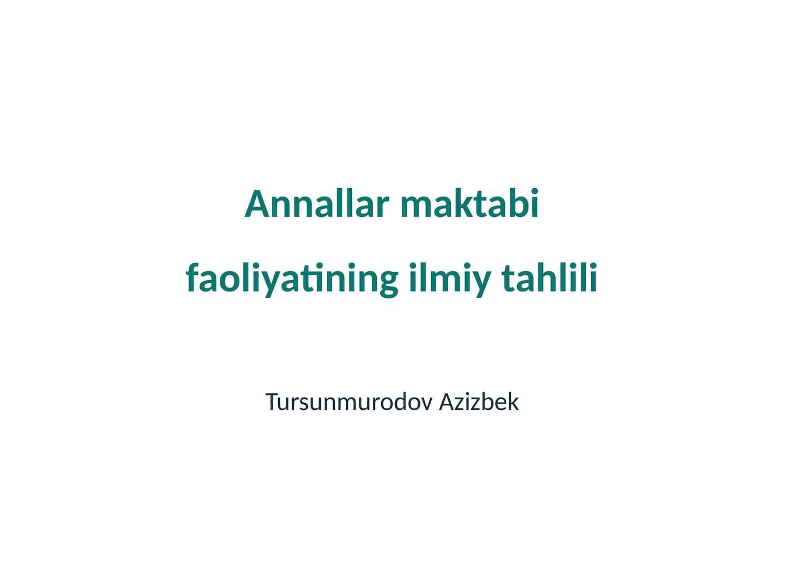 Annallar maktabi faoliyatining ilmiy tahlili