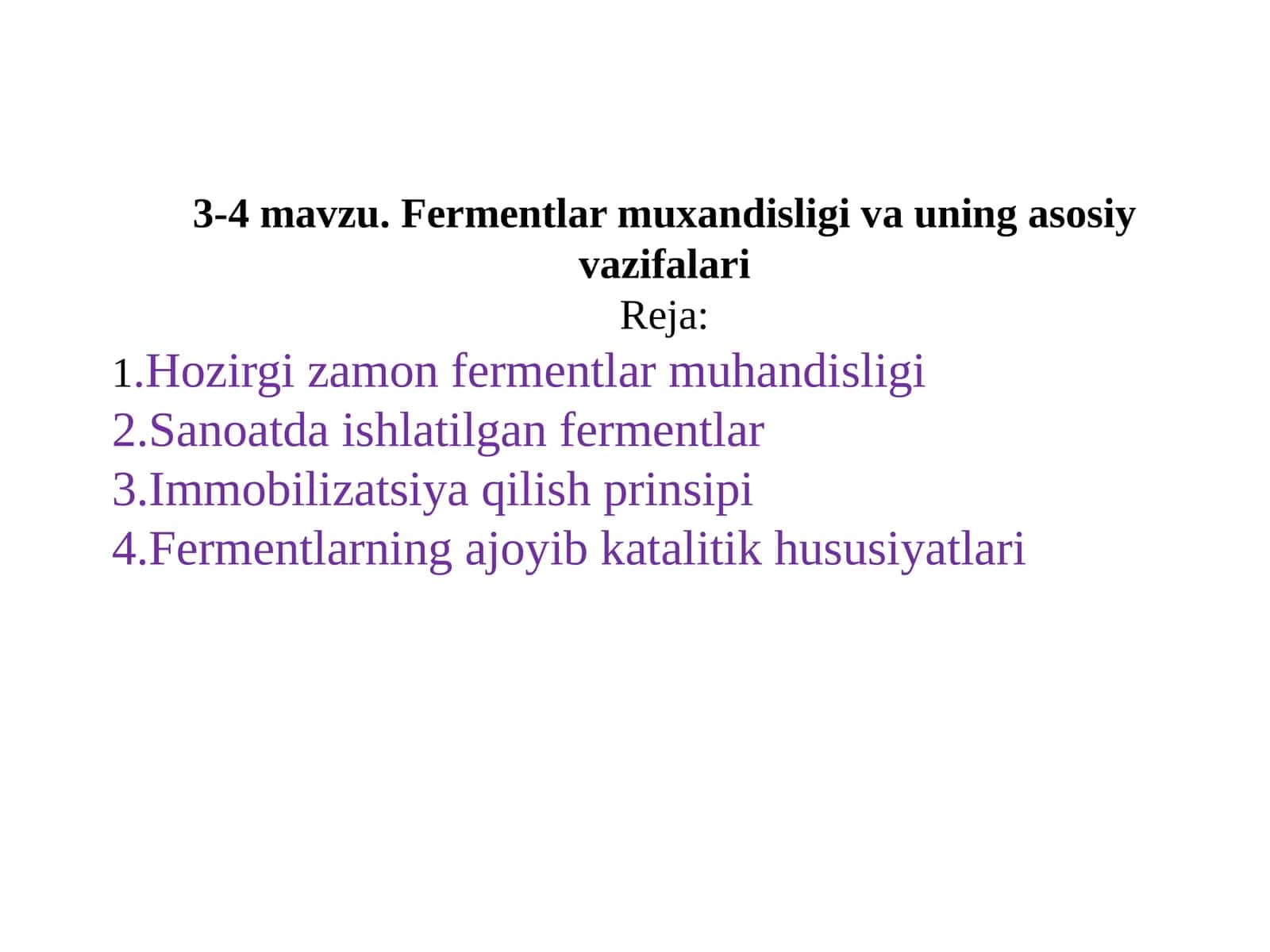 Fermentlar muxandisligi va uning asosiy vazifalari