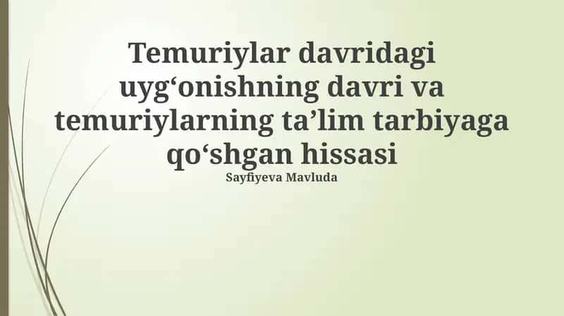 Temuriylarning ta'limga qo'shgan hissasi