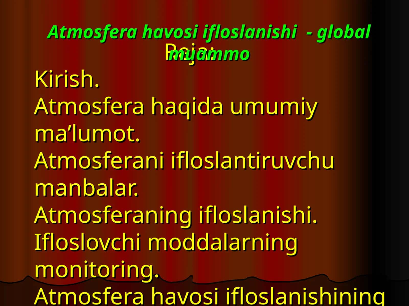 Atmosfera havosi ifloslanishi - global muammo