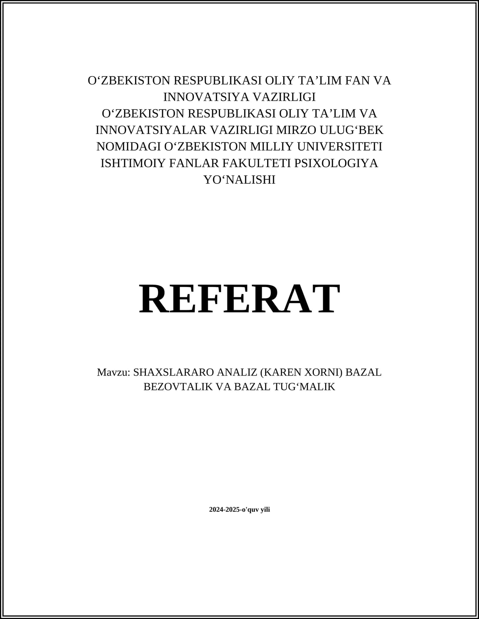 SHAXSLARARO ANALIZ (KAREN XORNI) BAZAL BEZOVTALIK VA BAZAL TUGʻMALIK