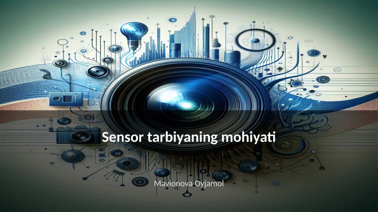 Sensor tarbiyaning mohiyati