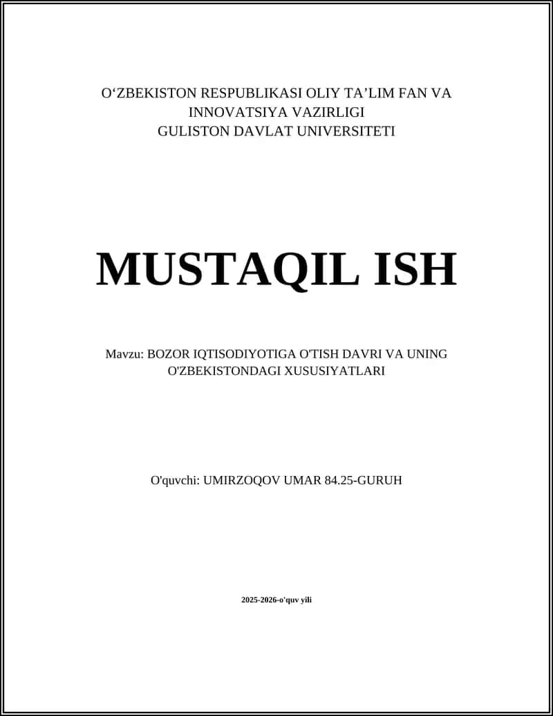 BOZOR IQTISODIYOTIGA O'TISH DAVRI VA UNING O'ZBEKISTONDAGI XUSUSIYATLARI