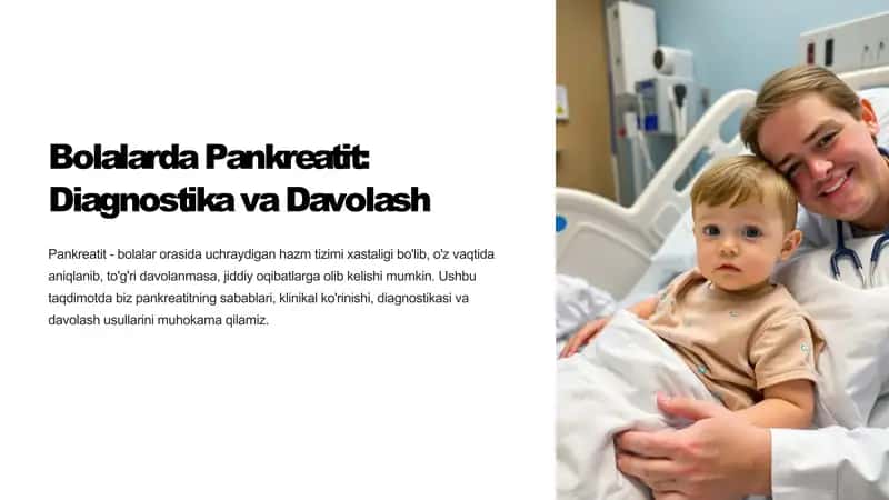 Bolalarda Pankreatit: Diagnostika va Davolash