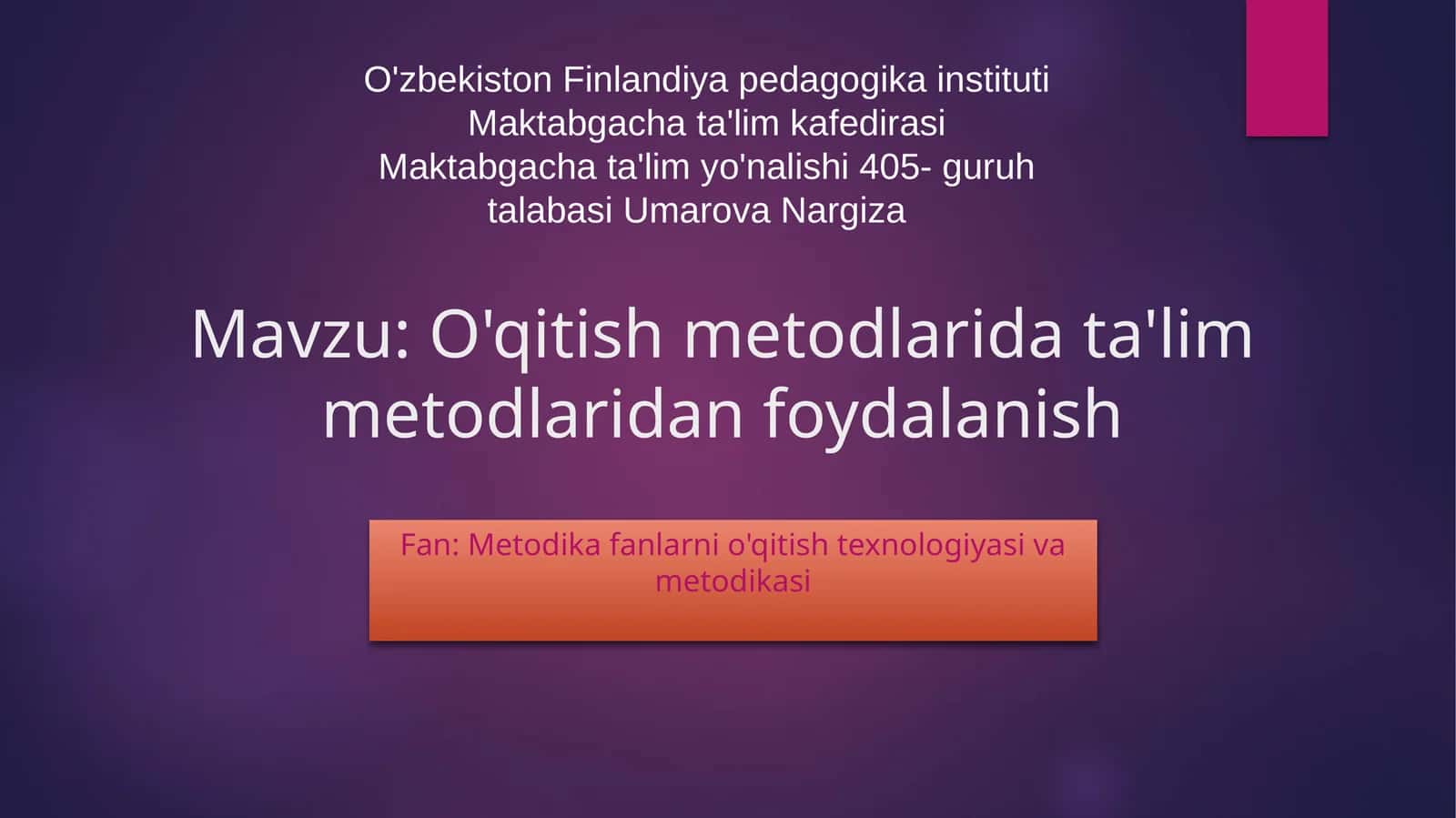 O'qitish metodlarida ta'lim metodlaridan foydalanish