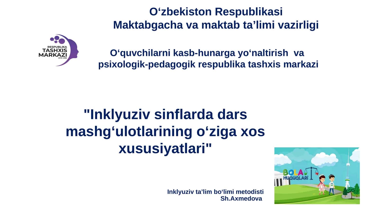 Inklyuzivsinflardadarsmashg‘ulotlariningoʻzigaxosxususiyatlari