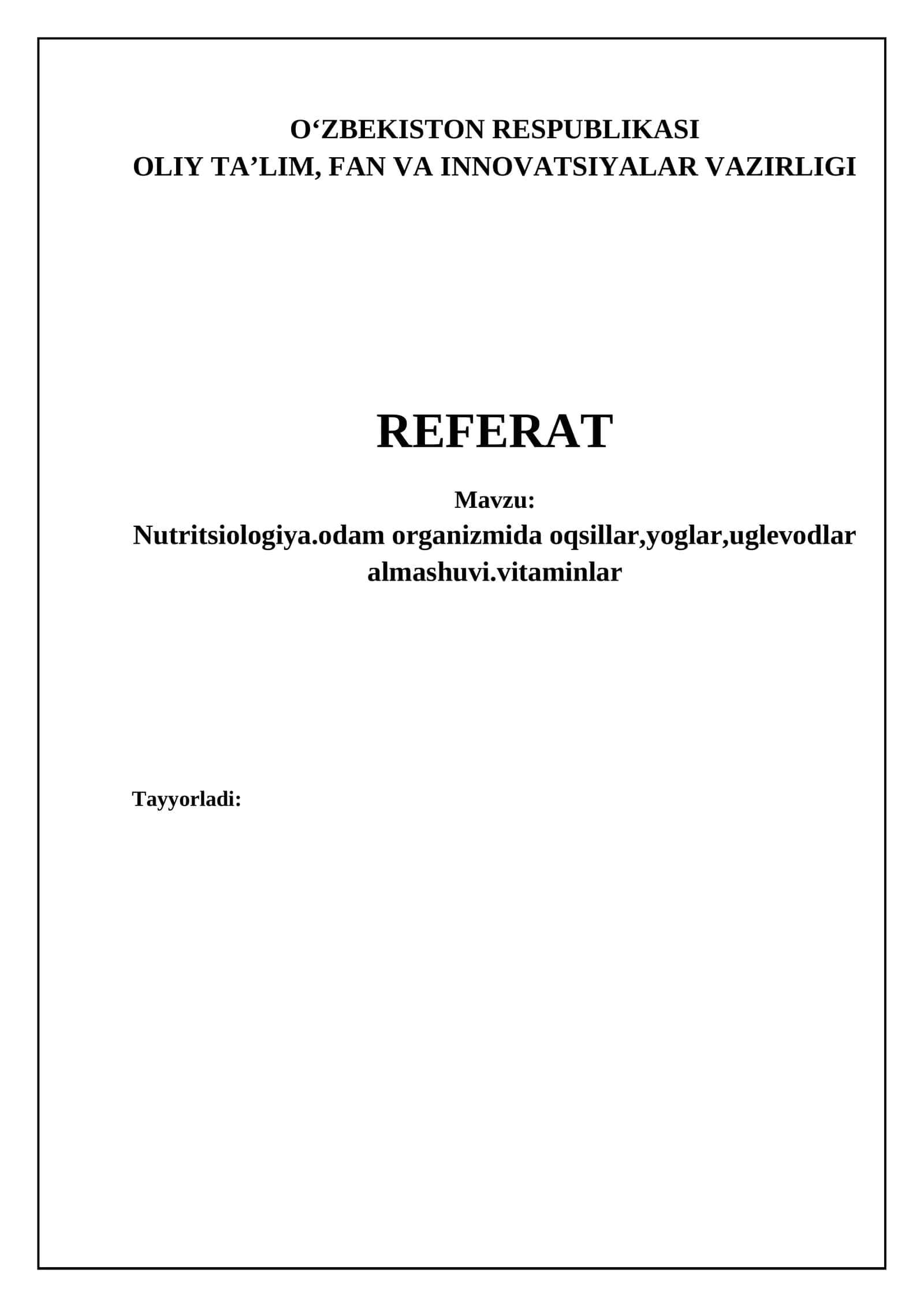 Nutritsiologiya. Inson organizmida oqsillar, yog'lar, uglevodlar almashuvi.vitaminlar
