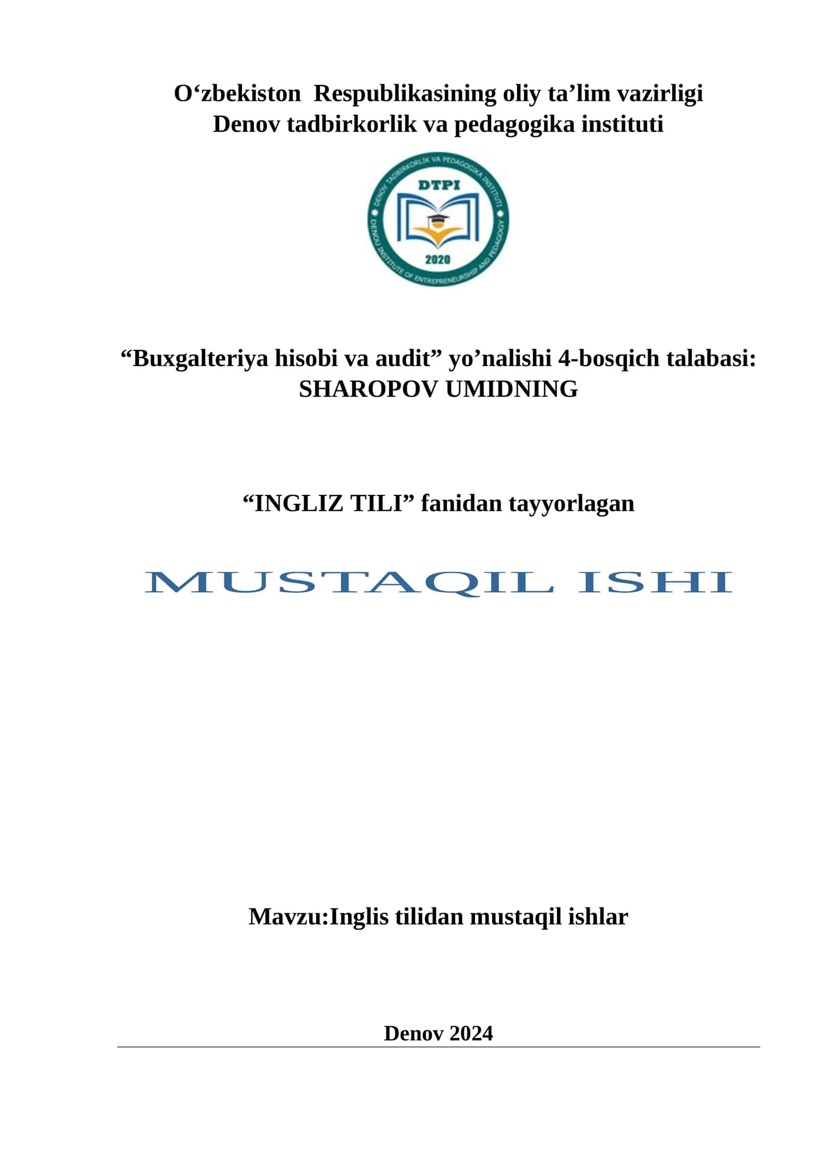 INGLIZ TILI fanidan tayyorlagan MUSTAQIL ISHI