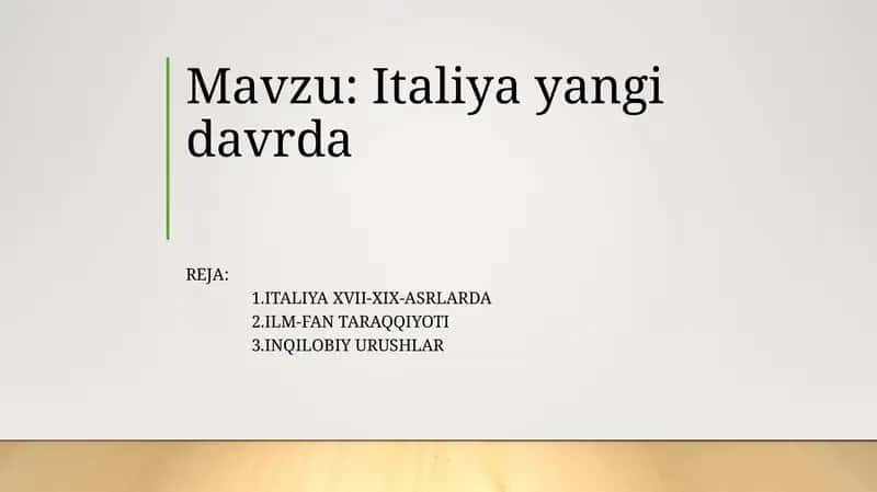 Italiya XVII-XIX-asrlarda. Italiya yangi davrda