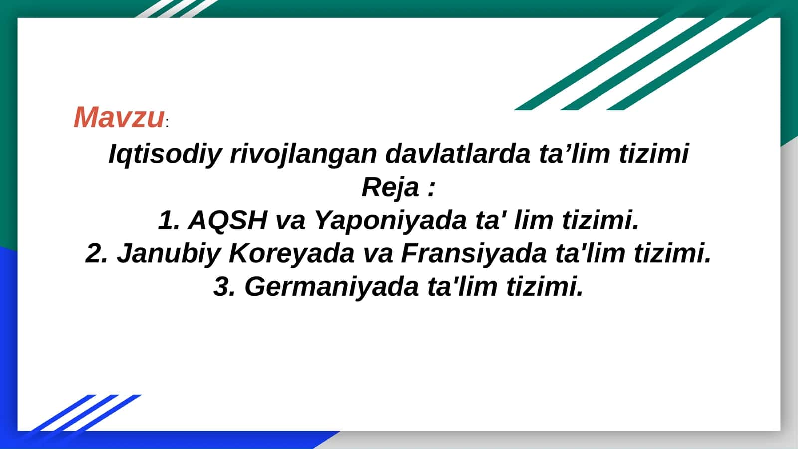 Iqtisodiy rivojlangan davlatlarda ta’lim tizimi
