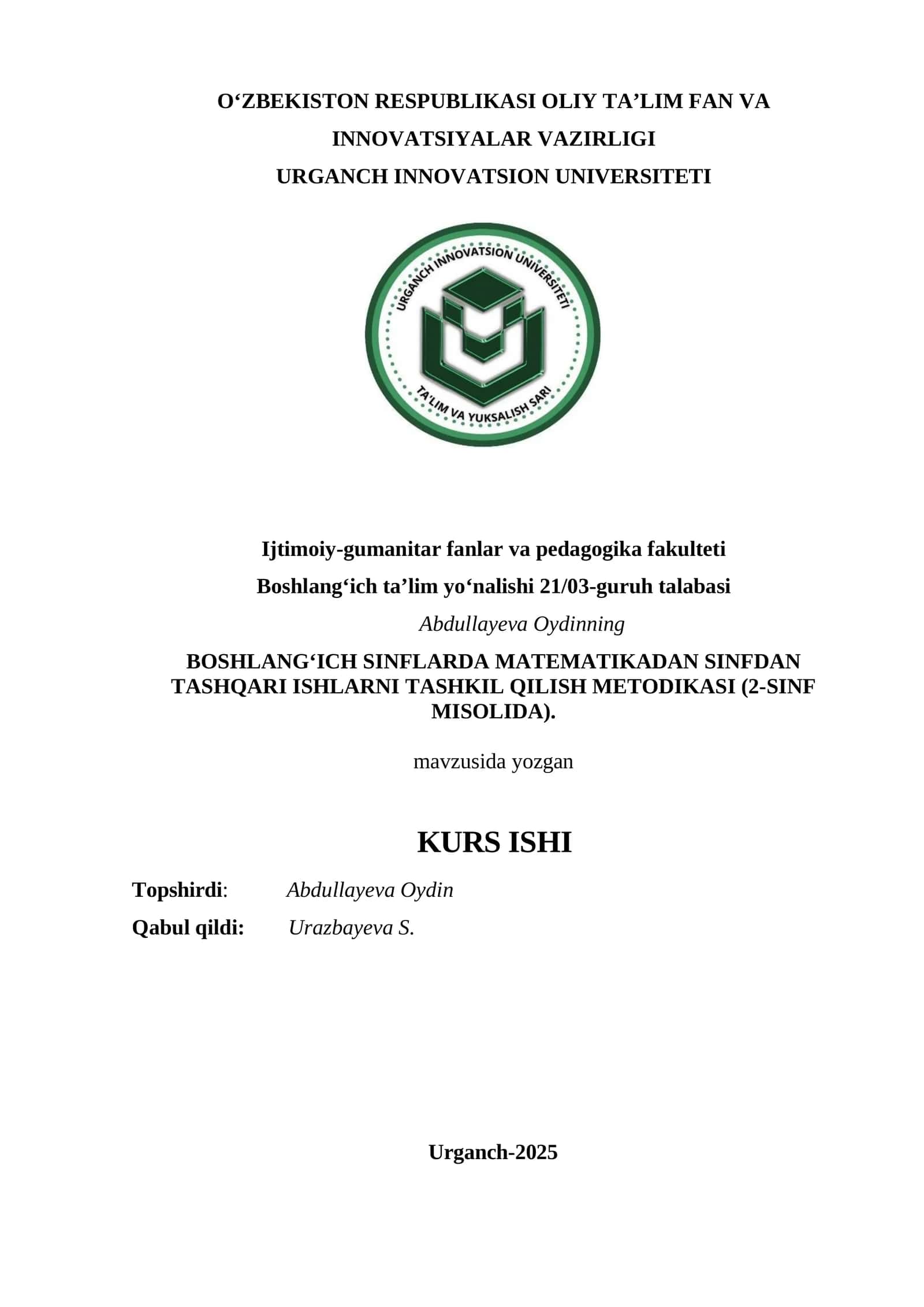 BOSHLANG‘ICH SINFLARDA MATEMATIKADAN SINFDAN TASHQARI ISHLARNI TASHKIL QILISH METODIKASI (2-SINF MISOLIDA)