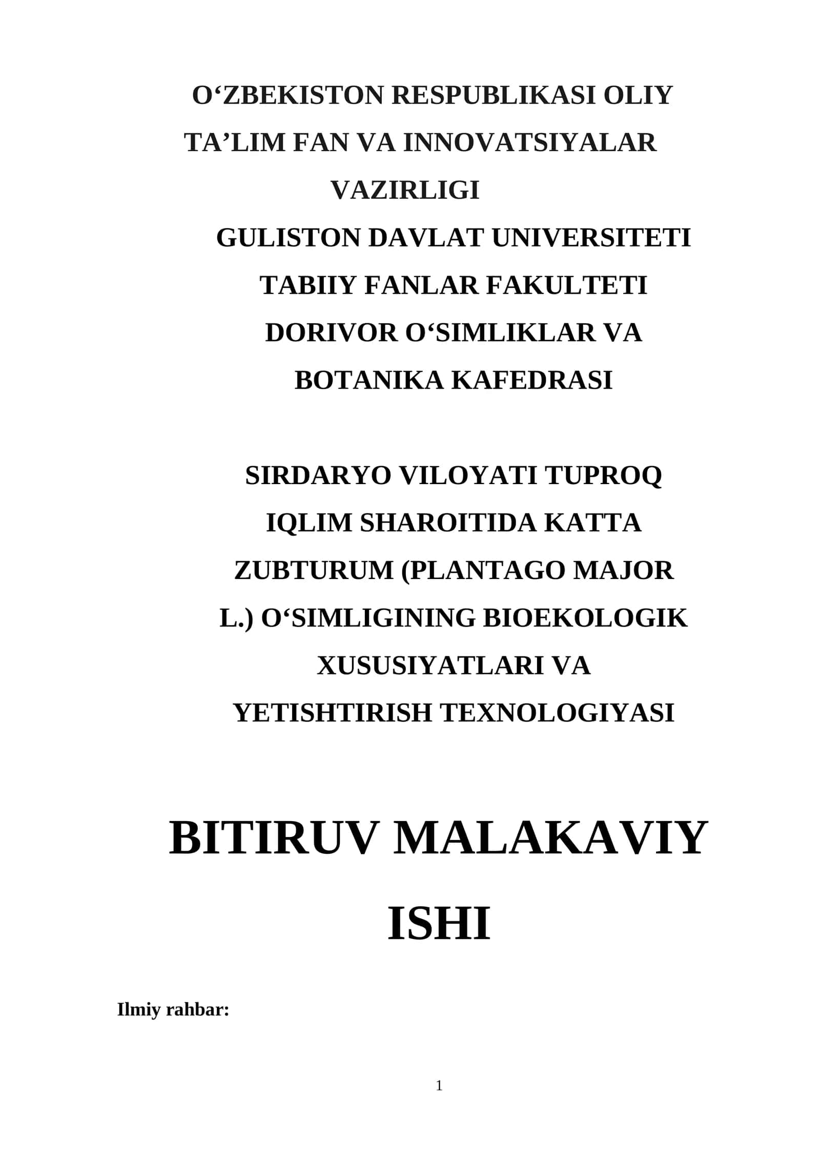 KATTA ZUBTURUM (PLANTAGO MAJOR L.) O‘SIMLIGINING BIOEKOLOGIK XUSUSIYATLARI VA YETISHTIRISH TEXNOLOGIYASI