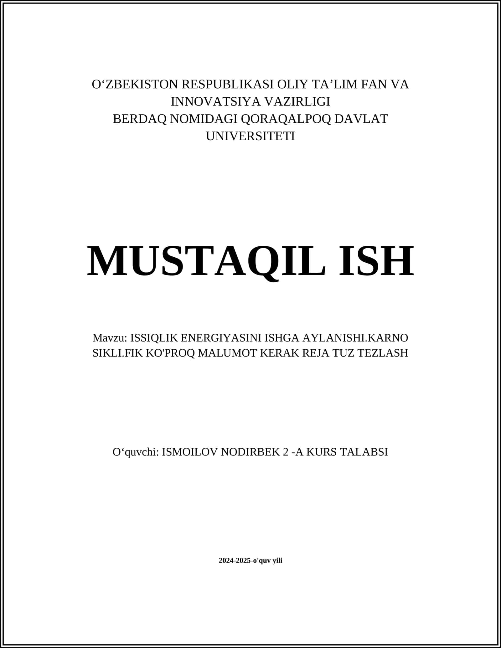 ISSIQLIK ENERGIYASINI ISHGA AYLANISHI.KARNO SIKLI.FIK KO'PROQ MALUMOT KERAK REJA TUZ TEZLASH