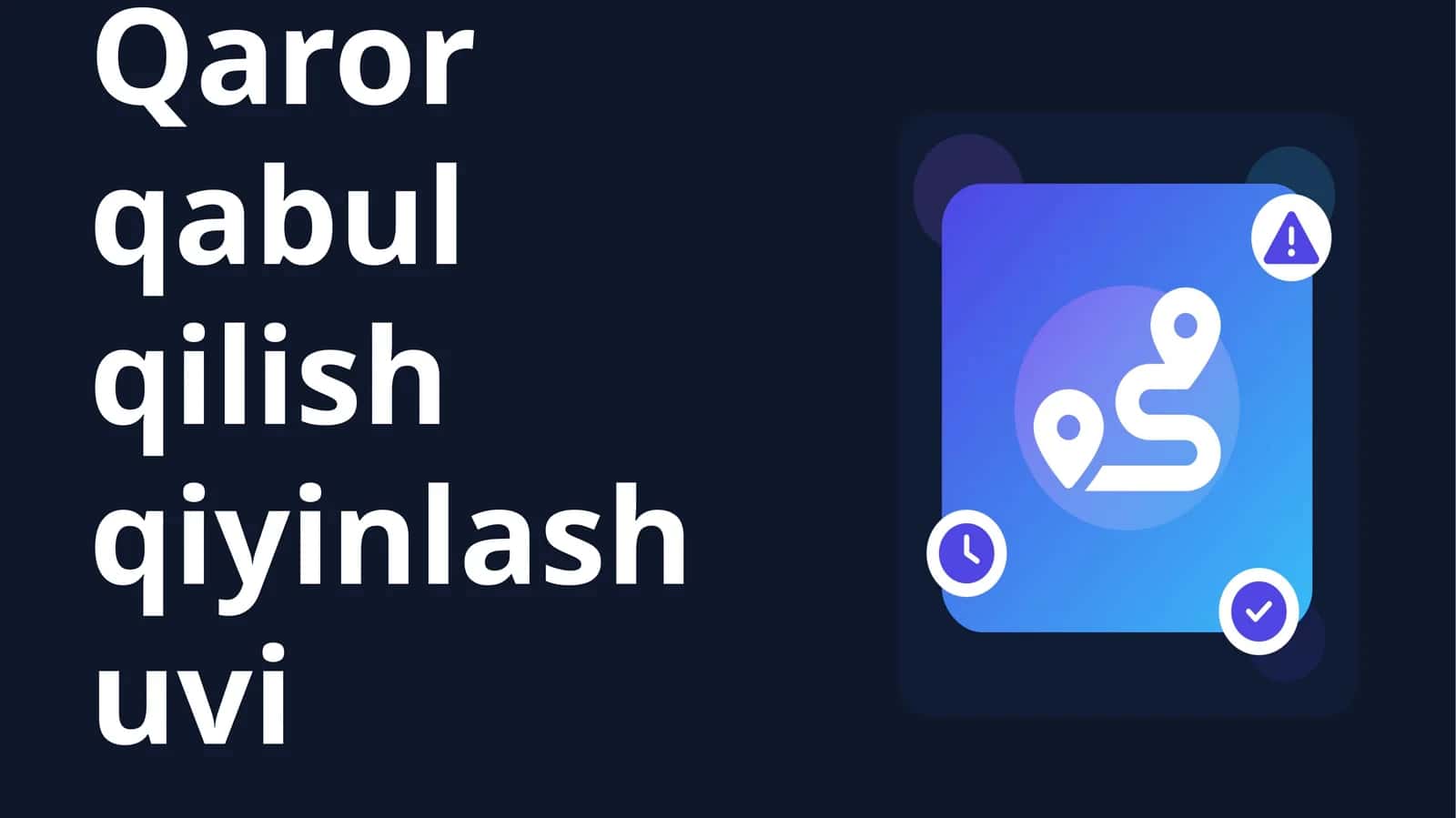 Qaror qabul qilish qiyinlashuvi