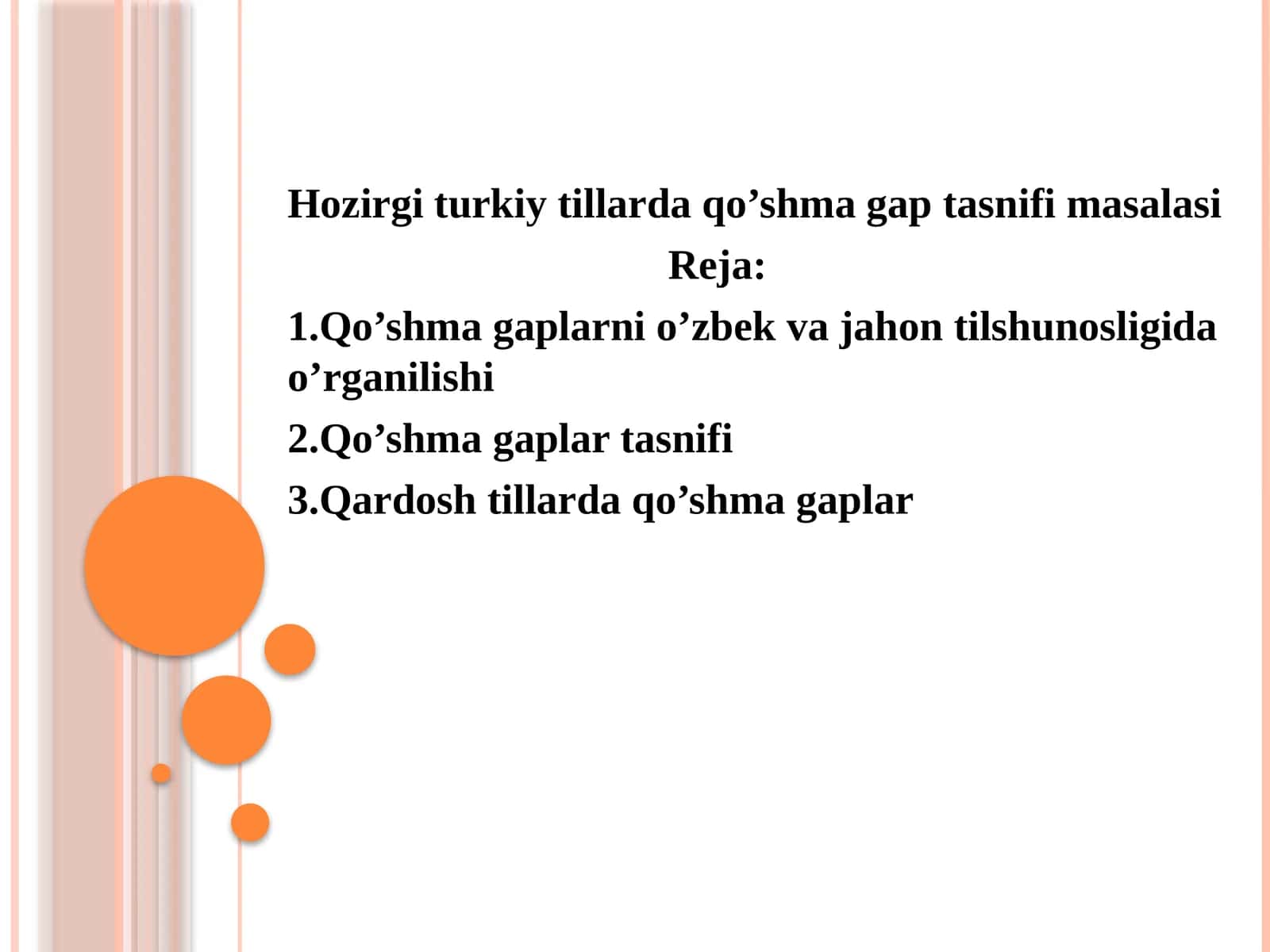 Hozirgi turkiy tillarda qo’shma gap tasnifi masalasi