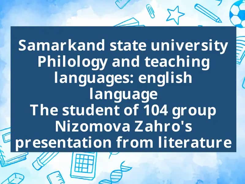 Nizomova Zahro's Presentation from Literature