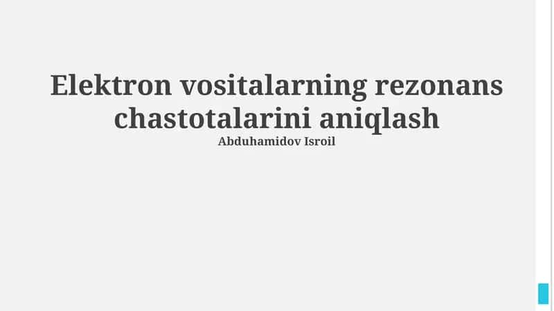 Elektron vositalarning rezonans chastotalarini aniqlash