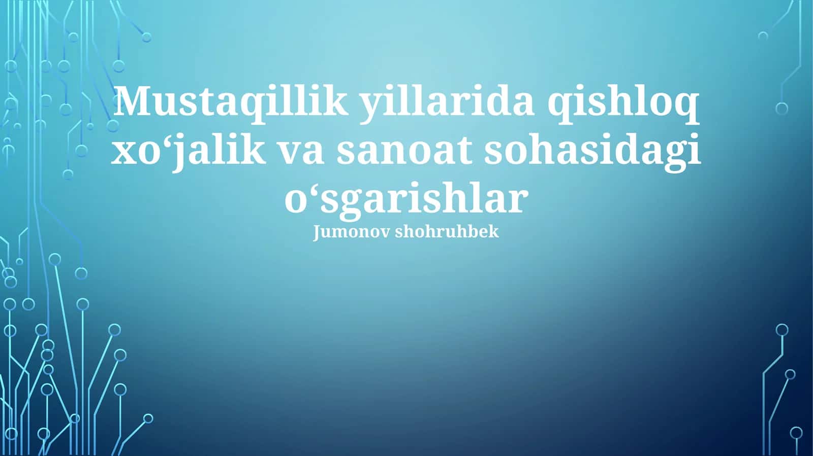 Mustaqillik Yillarida Qishloq va Sanoatning Integratsiyasi