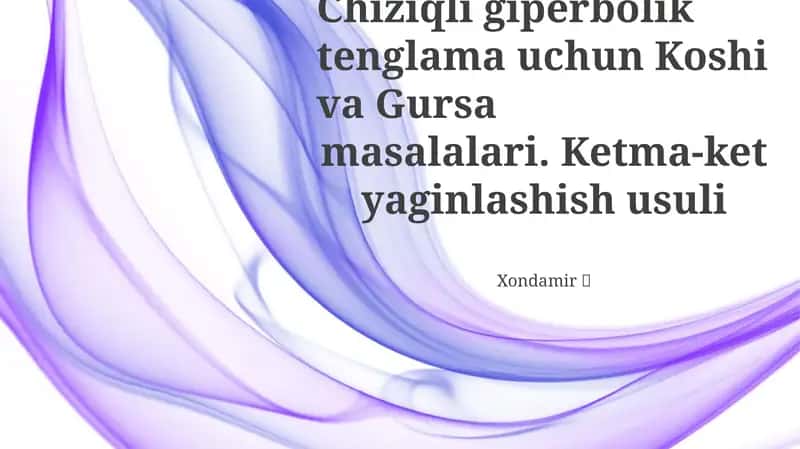 Chiziqli giperbolik tenglama uchun Koshi va Gursa masalalari