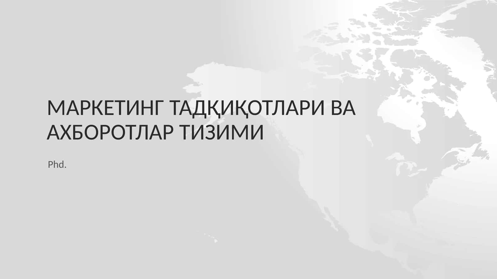 Маркетинг тадҚиҚотлари ва ахборотлар тизими