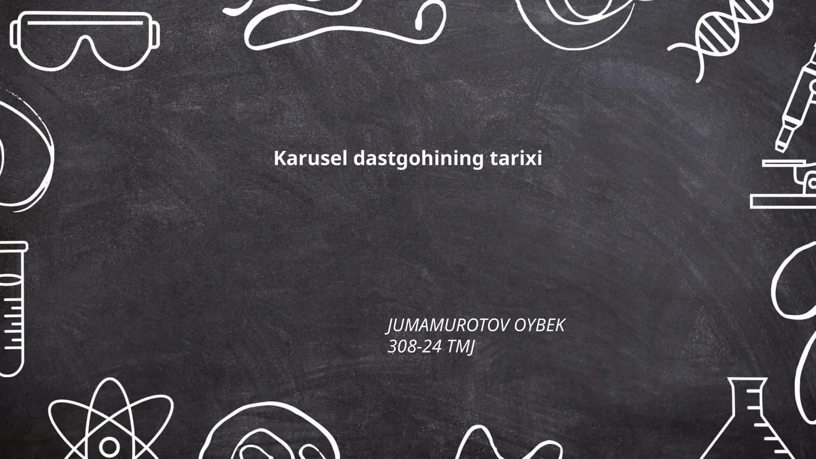 Karusel dastgohining tarixi