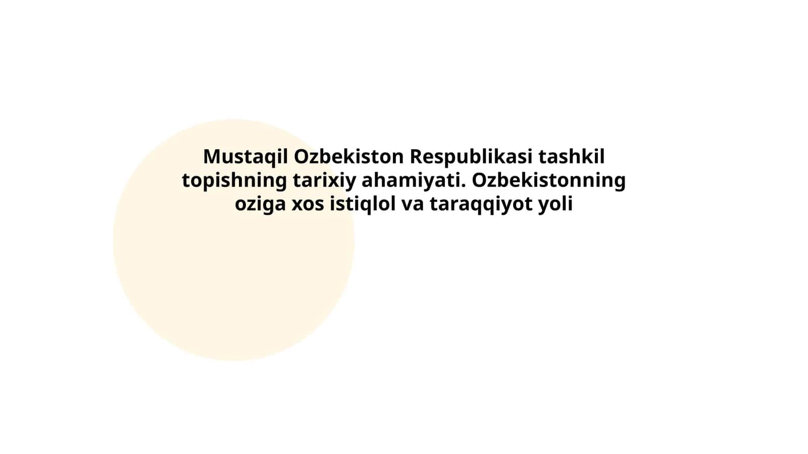 Mustaqil O‘zbekiston Respublikasining tashkil topishi