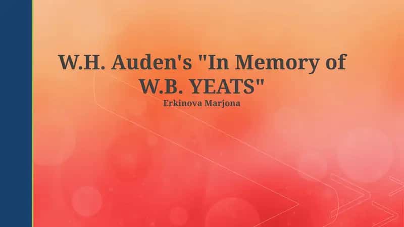 W.H. Auden's "In Memory of W.B. YEATS"