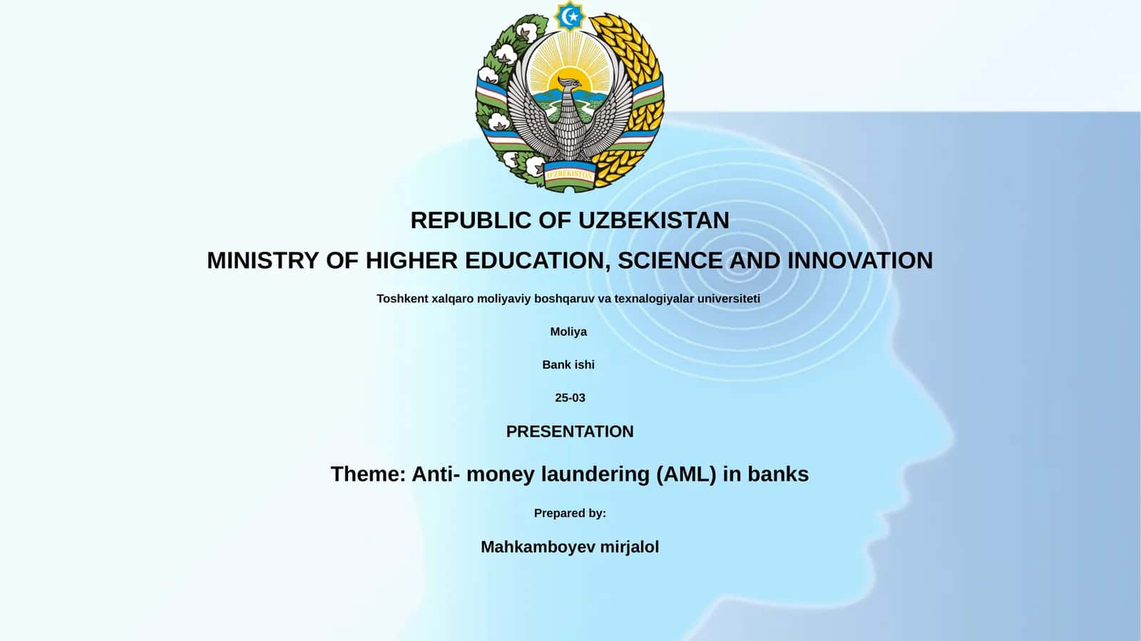 Anti- money laundering (AML) in banks