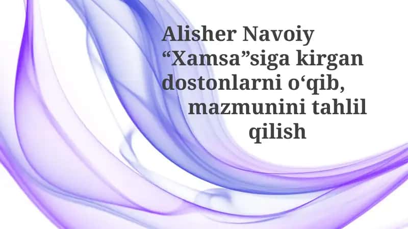 Alisher Navoiy “Xamsa”