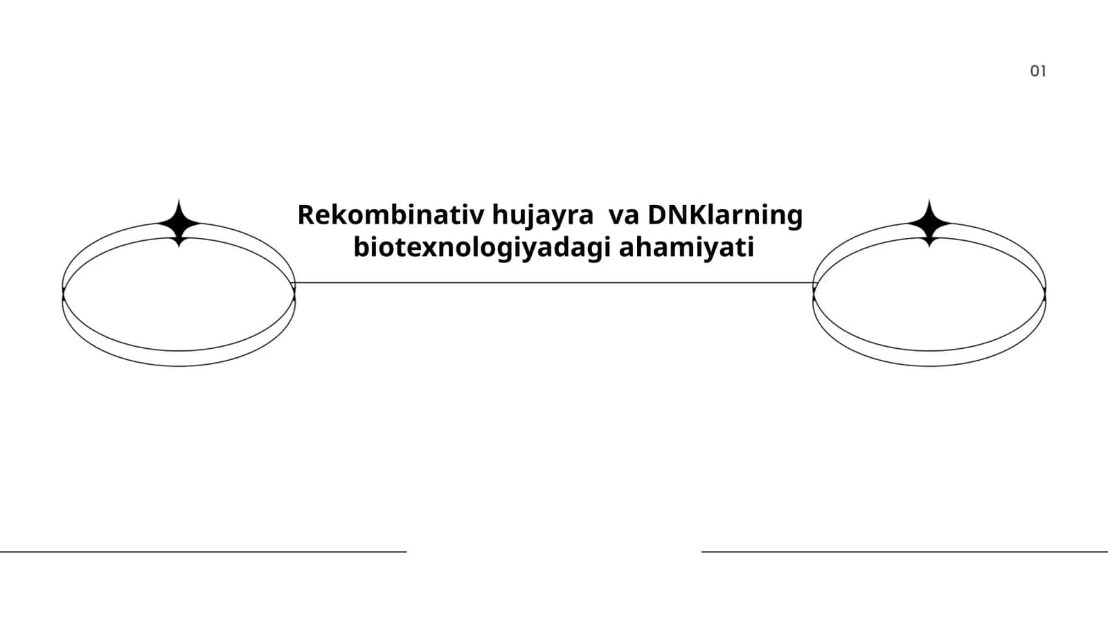 Rekombinativ hujayra va DNKlarning biotexnologiyadagi ahamiyati