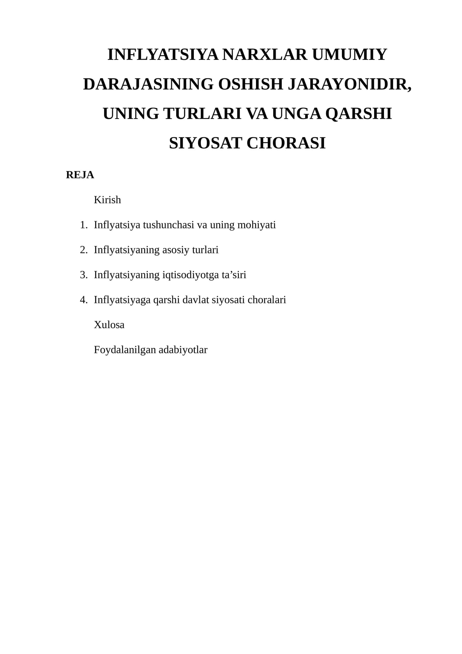 Inflyatsiya Narxlar Umumiy Darajasining Oshishi Jarayonidir, Ungi Turlari va Ung Qarshi Siyosat Chorasi