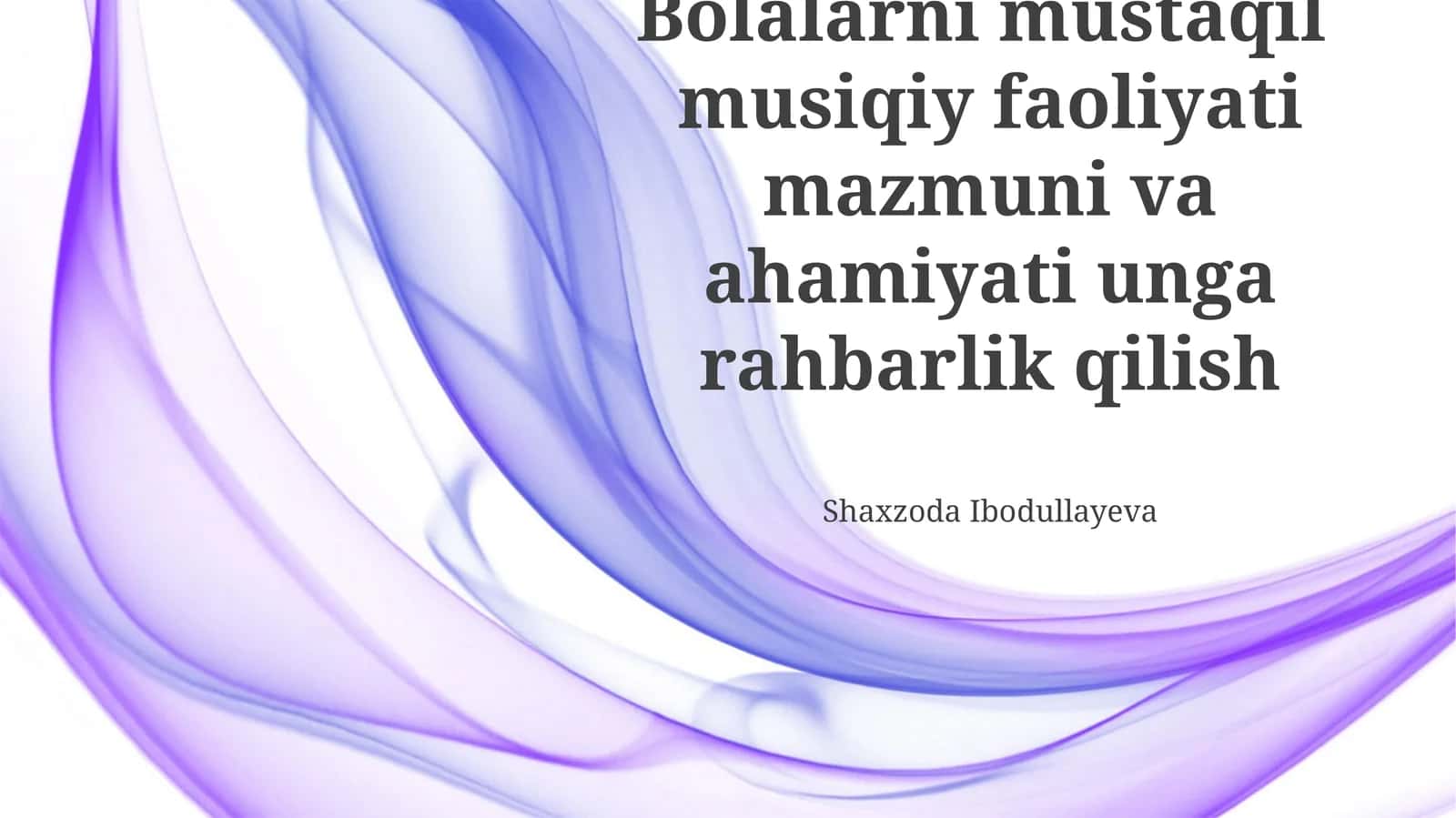 Bolalarni Mustaqil Musiqiy Faoliyati