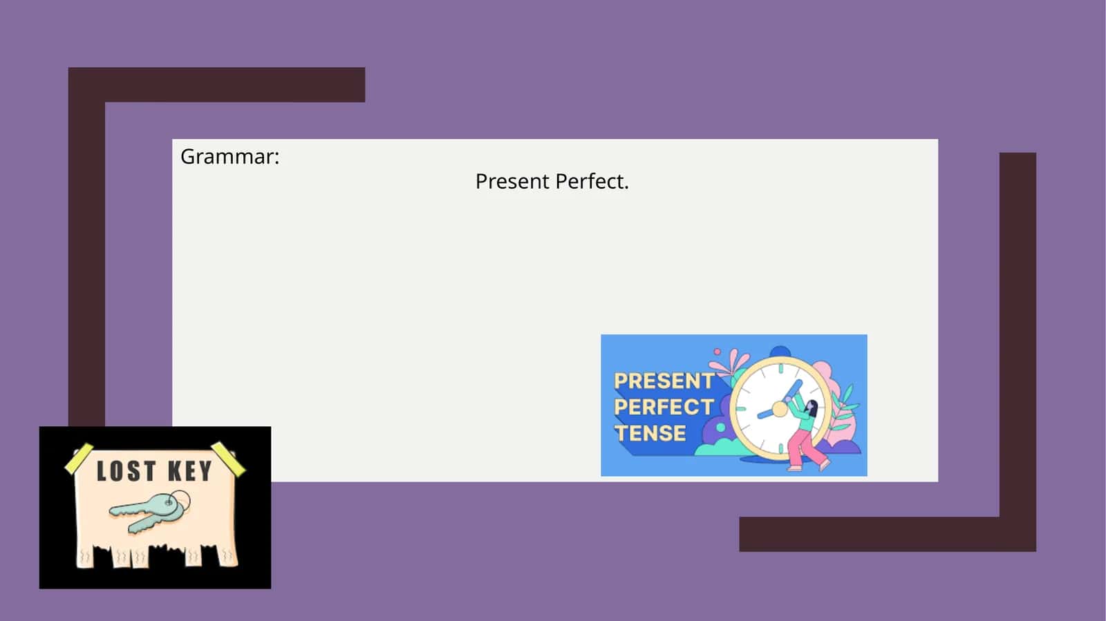 Present Perfect Grammar Lesson