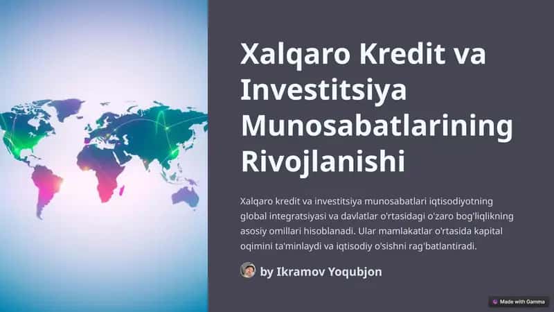 Xalqaro Kredit va Investitsiya Munosabatlarining Rivojlanishi
