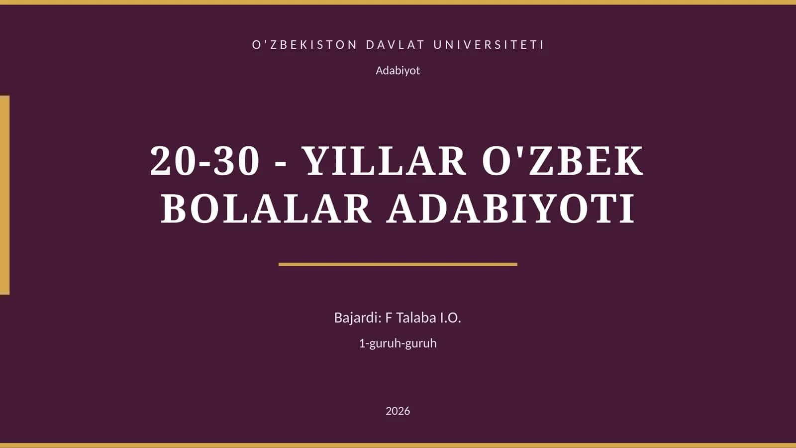 20-30 - YILLAR O'ZBEK BOLALAR ADABIYOTI