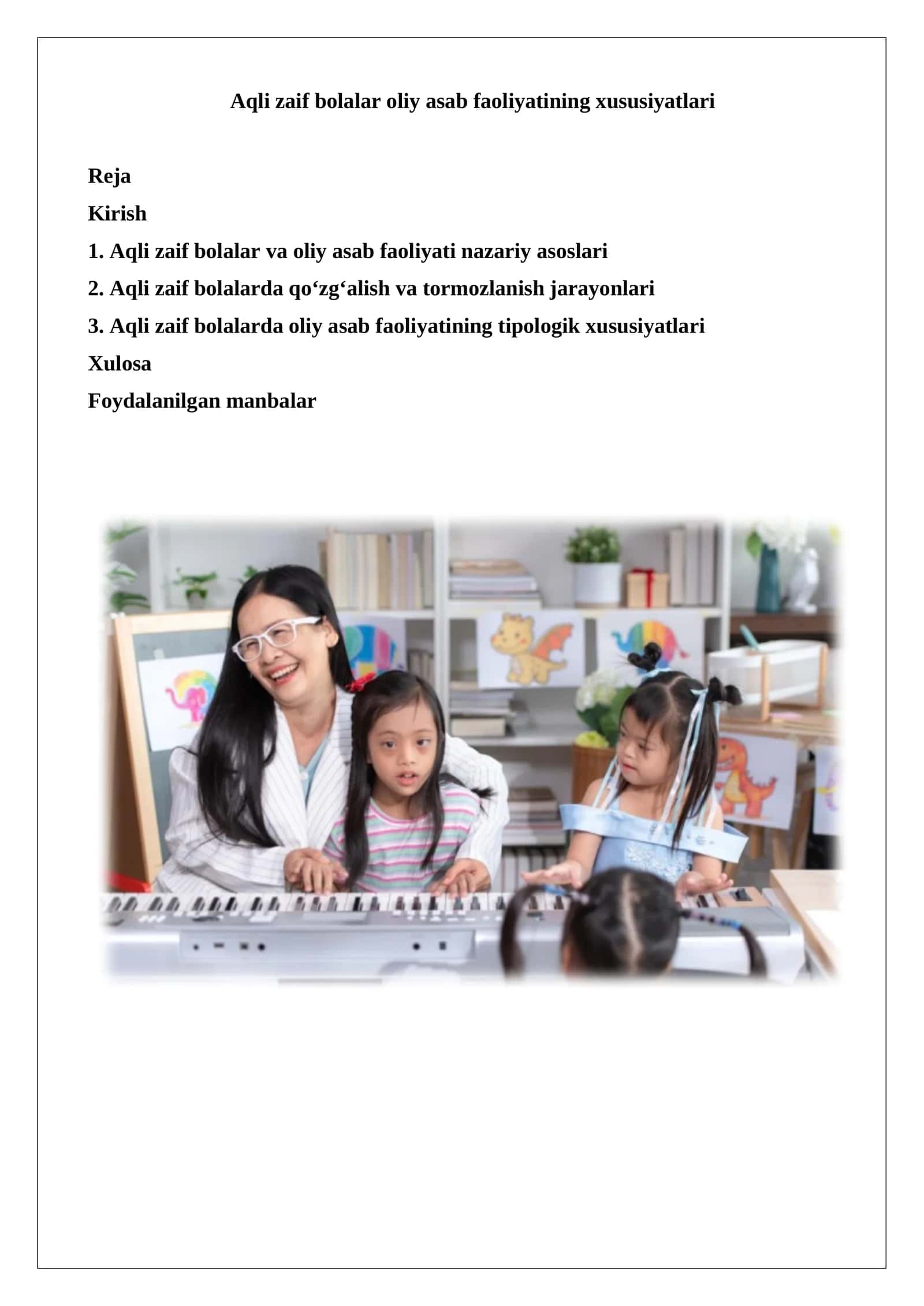 Aqli zaif bolalar oliy asab faoliyatining xususiyatlari