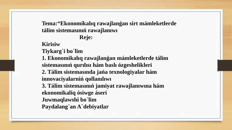 Ekonomikalıq rawajlanǵan sirt mámleketlerde tálim sistemasınıń rawajlanıwı