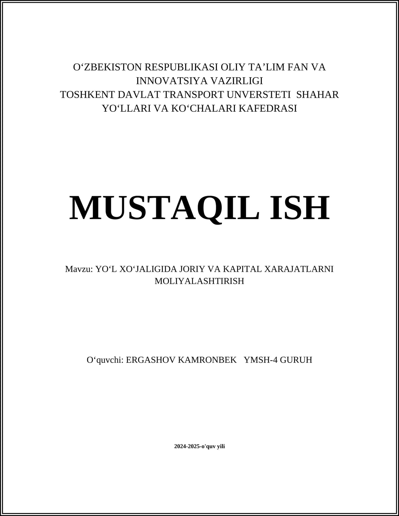 Yo'l xo'jaligida joriy va kapital xarajatlarni moliyalashtirish