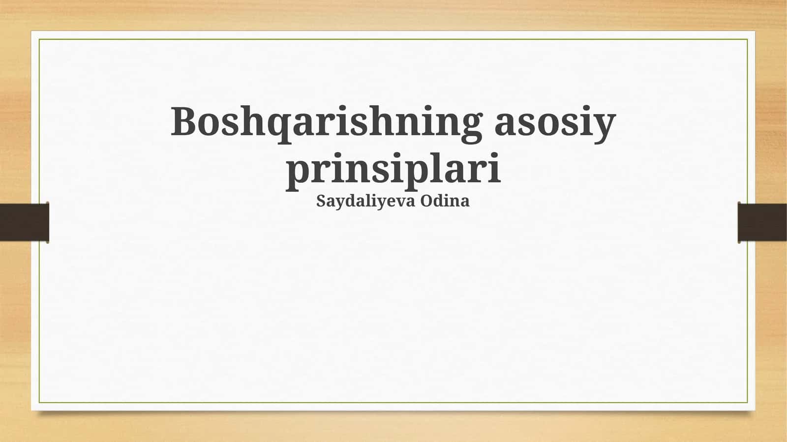 Boshqarishning asosiy prinsiplari