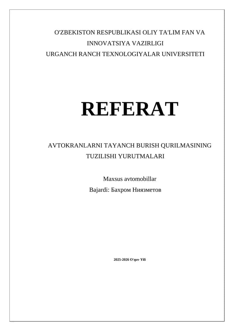AVTOKRANLARNI TAYANCH BURISH QURILMASINING TUZILISHI YURUTMALARI