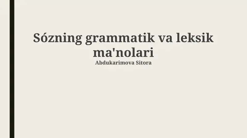 Sózning grammatik va leksik ma'nolari
