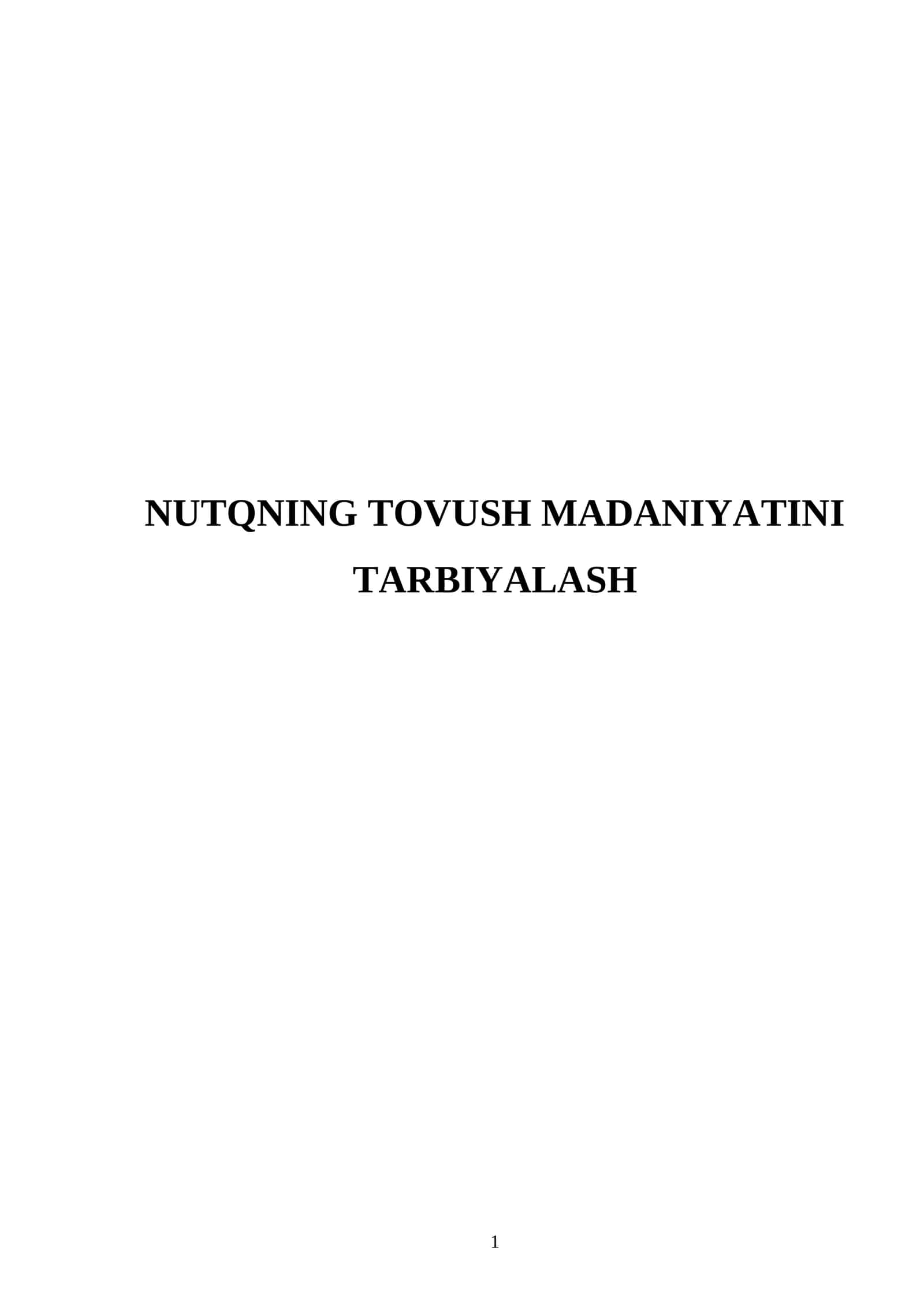 Nutqning tovush madaniyatini tarbiyalash