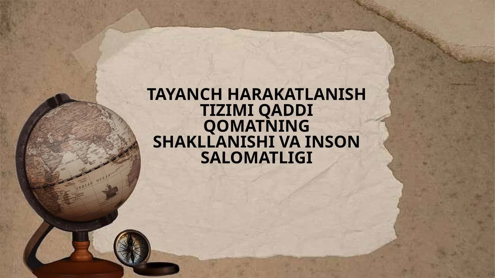 TAYANCH HARAKATLANISH TIZIMI QADDI QOMATNING SHAKLLANISHI VA INSON SALOMATLIGI
