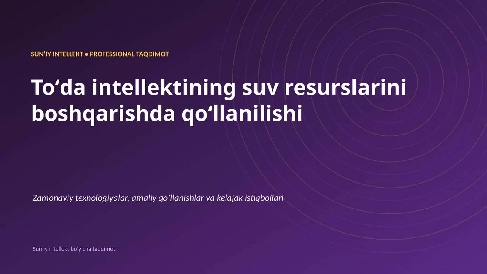 SUNʼIY INTELLEKT • PROFESSIONAL TAQDIMOT